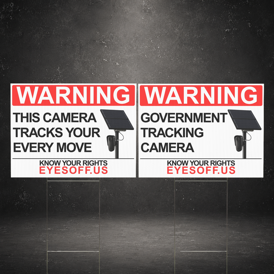 Anti-Surveillance Yard Signs